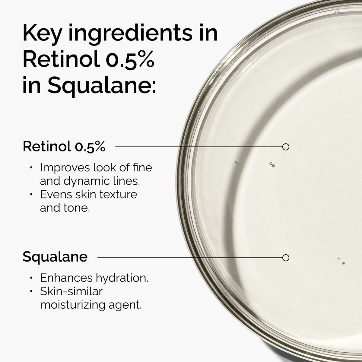retinol-0-5-in-squalane-m6 FY25-D41247-ORD-Web-PDP-Rtnl-05pct-Sql-1x1-EN-2a.jpg